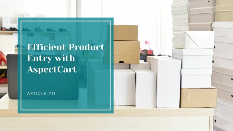 Efficient Product Entry with AspectCart